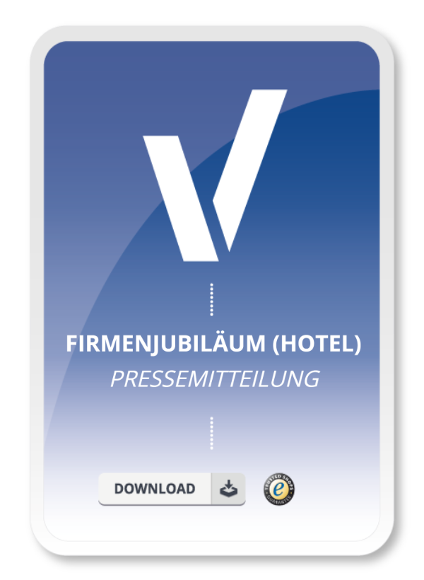Pressemitteilung - Firmenjubiläum (Hotel)