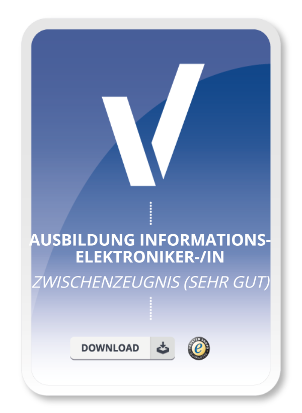 Zwischenzeugnis (sehr gut) - Ausbildung zum Informationselektroniker (deutsch)
