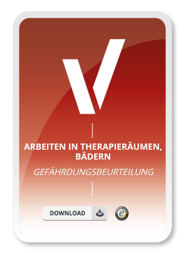 Gefährdungsbeurteilung - Arbeiten in Therapieräumen, Bädern